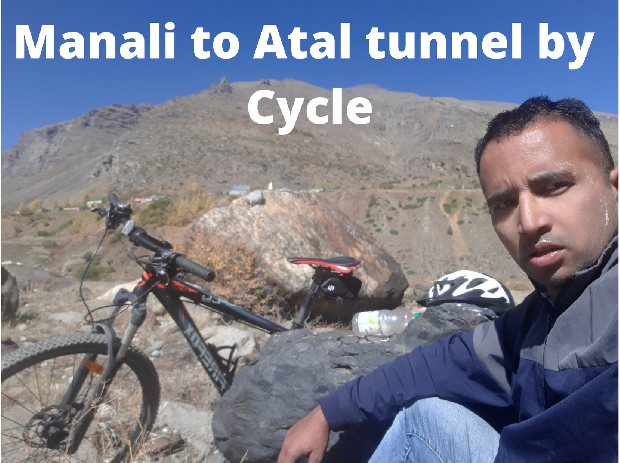 Manali to Atal Tunnel by Cycle